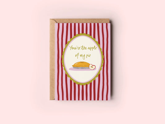 You're The Apple Of My Pie Card