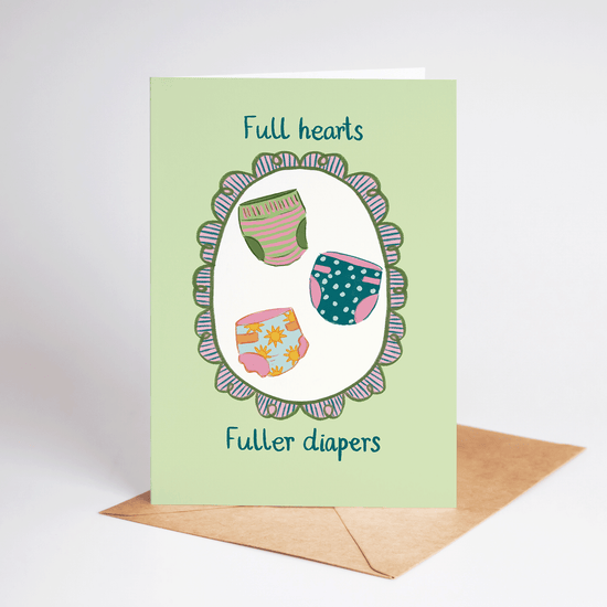 Full Hearts Fuller Diapers Card