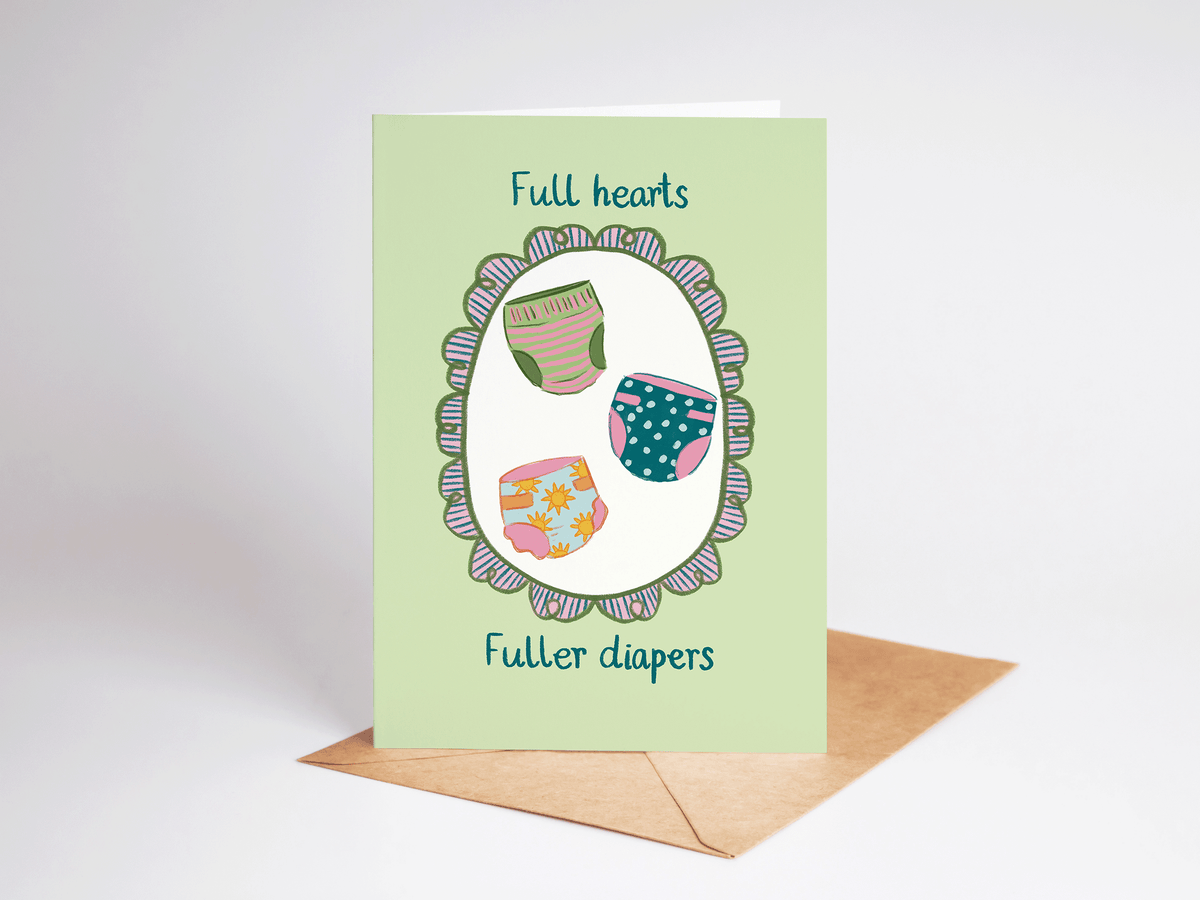 Full Hearts Fuller Diapers Card