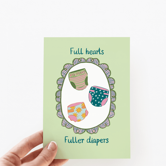 Full Hearts Fuller Diapers Card