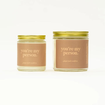 You're My Person • Soy Candle • 8 oz.